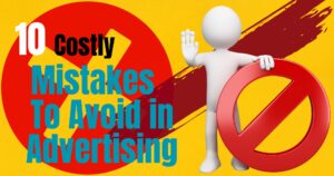 Mistakes to avoid in Advertising
